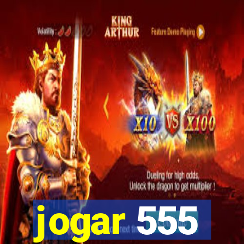 jogar 555